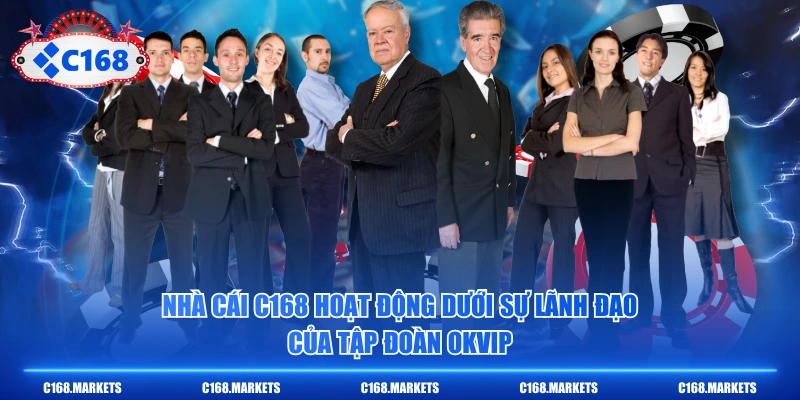 C168 NEAT Trang Chủ C168.COM Chính Thức | Đăng Ký C1688 +68K 2 Nhà cái C168 hoạt động dưới sự lãnh đạo của tập đoàn OKVIP