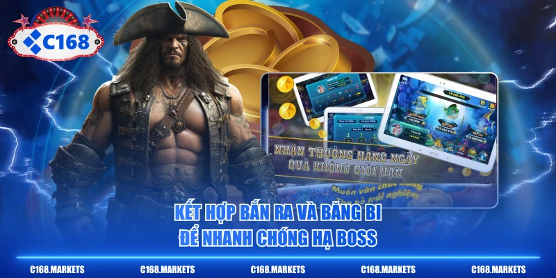 Mẹo Chơi Bắn Cá Xèng Khuấy Động Đại Dương Săn Thưởng 5.000X 4 Kết hợp bắn ra và băng bi để nhanh chóng hạ boss
